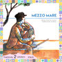 Mezzo Mare (conte et récit d'exil - Cie L'étoile et les fils)